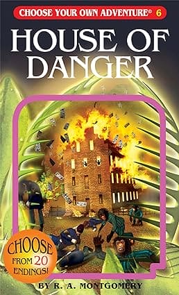 House Of Danger (Choose Your Own Adventure)