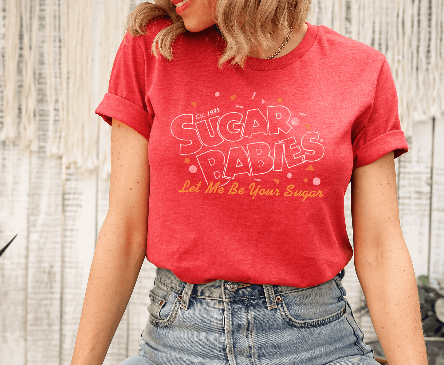 Sugar Babies® Let Me Be Your Sugar! Unisex Tee